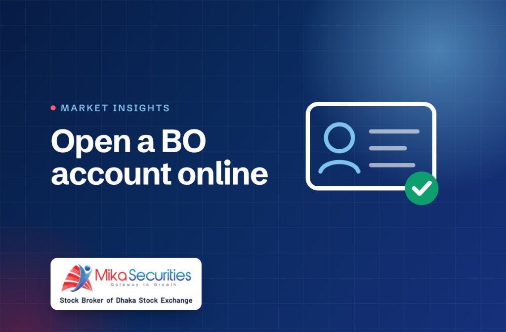 How to open a BO account online — Market Insights by Mika Securities